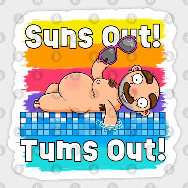 Suns out! Tums out! (Alternative Version) Sticker by LoveBurty